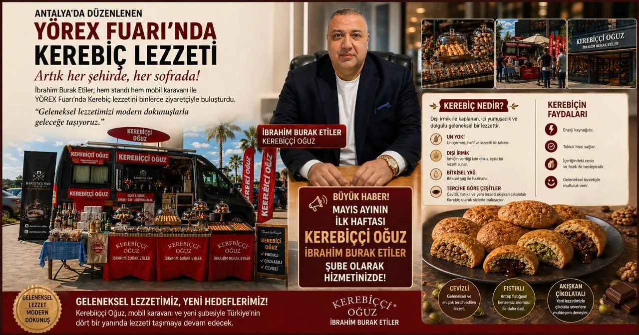 Mersin’in Geleneksel Lezzeti Kerebiç, YÖREX Fuarı’nda Büyük İlgi Gördü