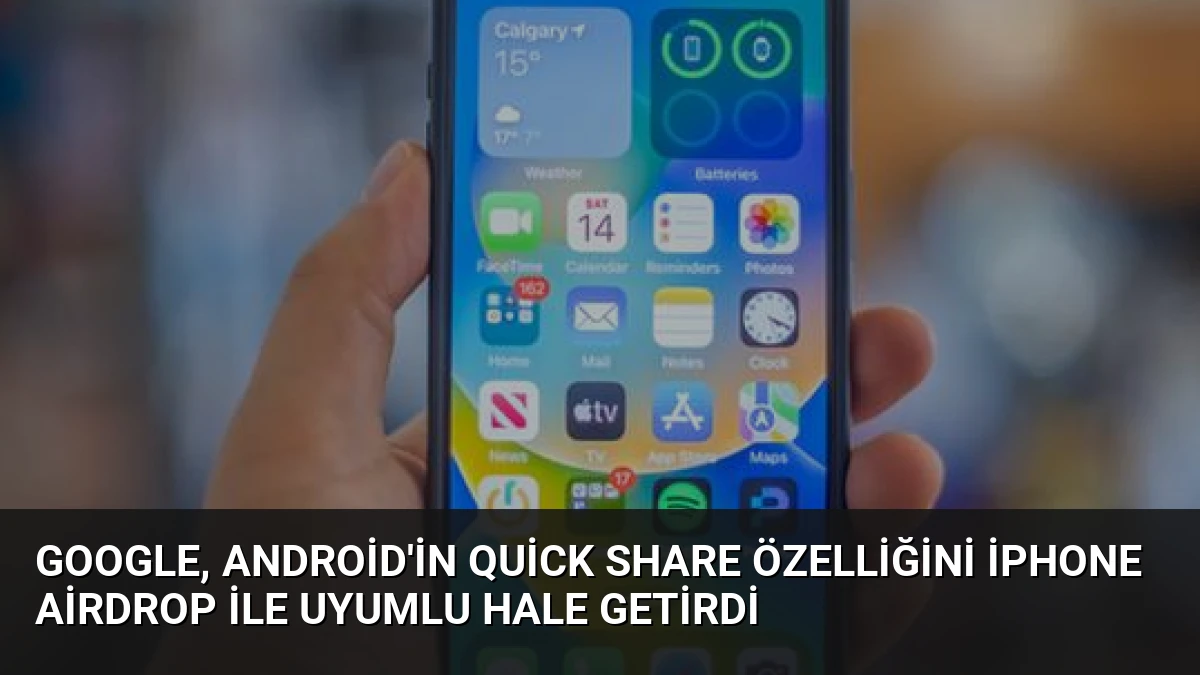 Google, Android’in Quick Share Özelliğini iPhone AirDrop ile Uyumlu Hale Getirdi