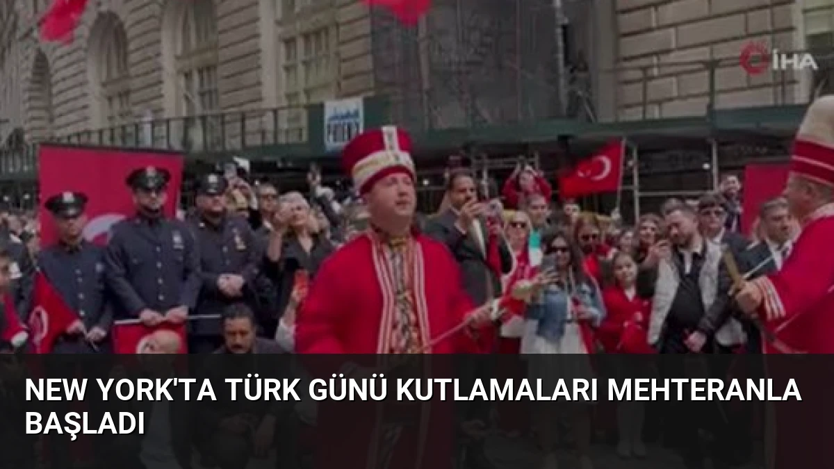 New York’ta Türk Günü Kutlamaları Mehteranla Başladı